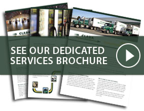 See our Dedicated Services Brochure